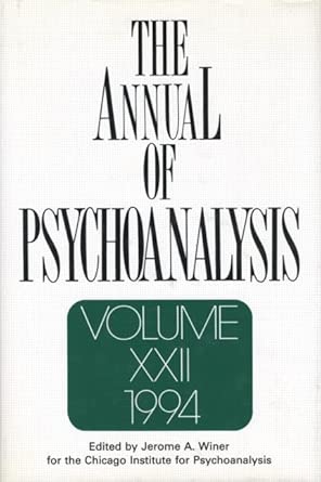 The Annual of Psychoanalysis, V. 22 The Annual of Psychoanalysis, V. 22 book cover