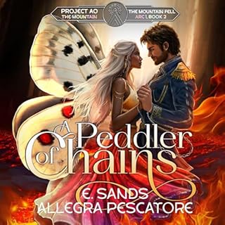 A Peddler of Chains Audiobook By Allegra Pescatore, E. Sands, Elle Larsen, Dash Graci, R.J. Fisher, J.P. Burnison cover art