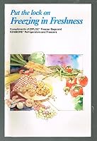 Put the Lock on Freezing in Freshness B001DROFKU Book Cover