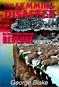 Paperback The Lemming Disaster: An Incredible Story of Revenge Book