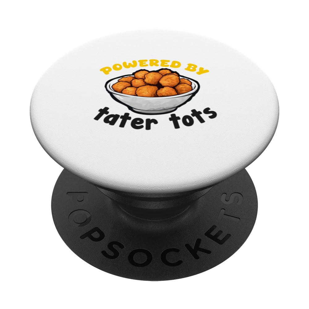 Tater Tots For Men Women Kids Funny Taters Lover Potato PopSockets Standard PopGrip