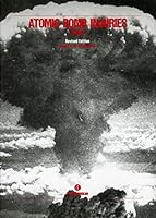Atomic Bomb Injuries 4806745820 Book Cover