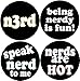 Set of 4 NERD Themed 1.25