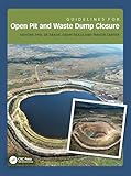 Guidelines for Open Pit and Waste Dump Closure