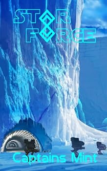 Star Force: Captains Mint - Book #45 of the Star Force: Phase 2