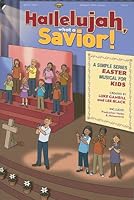 Hallelujah, What a Savior! (Simple Series Easter) B0043U2WUO Book Cover