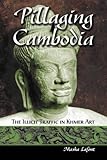 lafontaine fabeln  Lafont, M: Pillaging Cambodia: The Illicit Traffic in Khmer Art