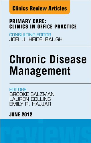 Chronic Disease Management, An Issue of Primary Care Clinics in Office ...