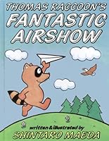 Thomas Raccoons Fantastic Airshow 0933849516 Book Cover