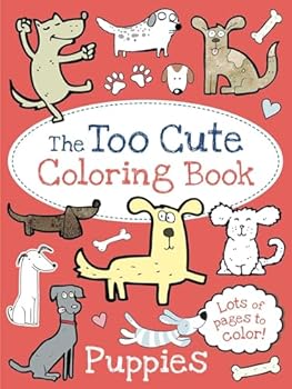 Paperback The Too Cute Coloring Book: Puppies Book