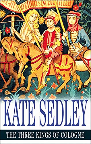 The Three Kings of Cologne (Roger the Chapman Mysteries Book 16)