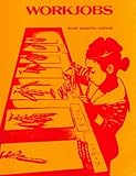 Workjobs: Activity-Centered Learning for Early Childhood