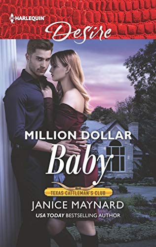 Million Dollar Baby: A Marriage of Convenience Pregnancy Contemporary Romance (Texas Cattleman's Club: Bachelor Auction Book 3)