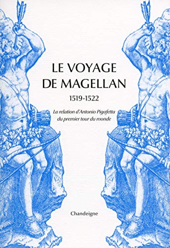 Le voyage de Magellan (1519-1522): la relation