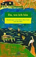 Da, wo ich bin. 3833003995 Book Cover