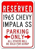 1965 65 Chevy Impala SS Reserved Parking Only All Others Will Be Sold For Scrap, Metal Parking Sign, Man Cave Wall Decor, Novelty Garage Sign - 10