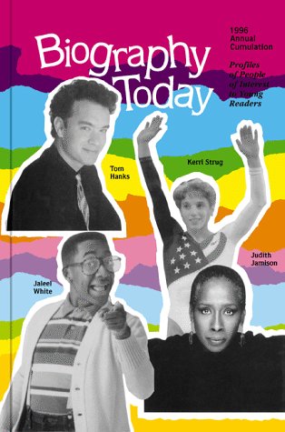 biography-today-1996-annual-cumulation-profiles-of-people-of-interest