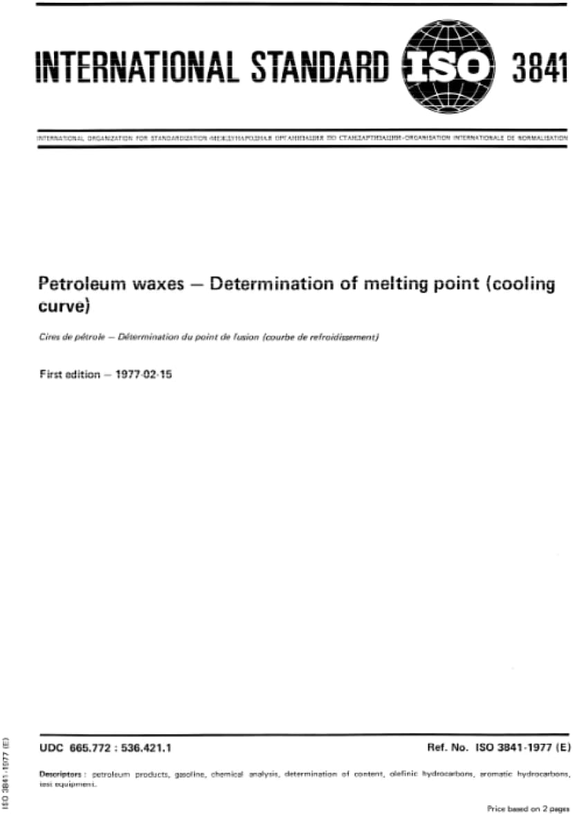ISO 3841:1977, Petroleum waxes -- Determination of melting point (cooling curve)