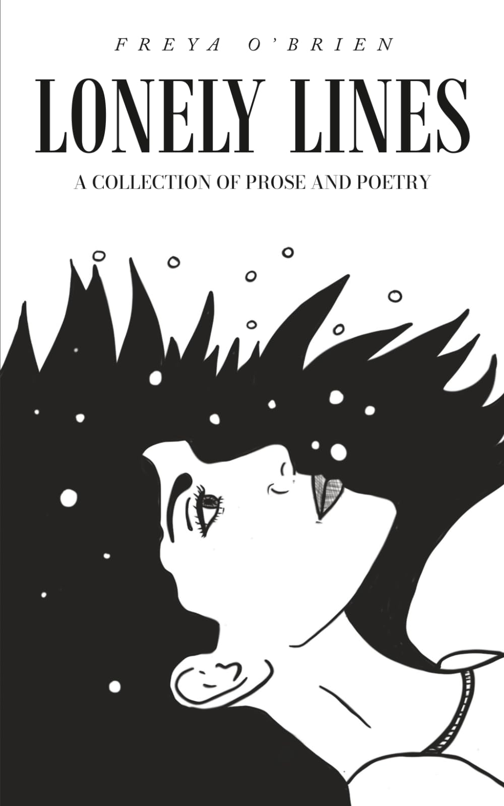 Lonely Lines: A Journey of Trauma, Brokenness and Healing Through Poetry