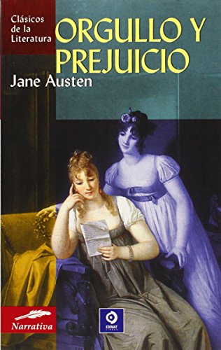 Orgullo y prejuicio (Clásicos de la literatura universal)