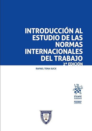 Introducción al estudio de las normas internacionales del trabajo 2º Edición