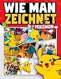  Poke mon Wie Man Zeichnet: Schritt-für-Schritt die Charaktere zum zeichnen