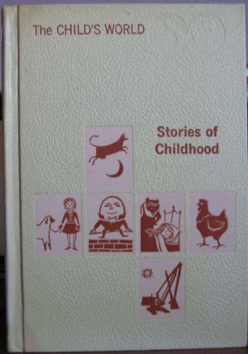 Stories of Childhood (The Child's World) B000FBUGD0 Book Cover