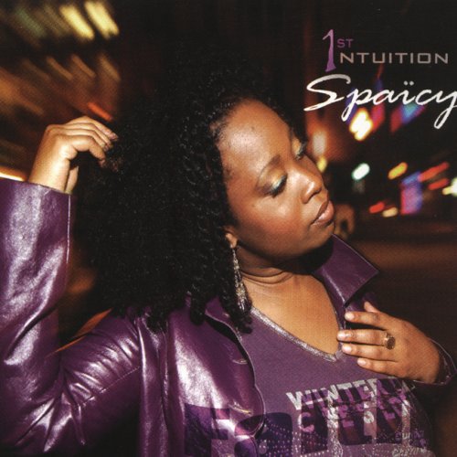 First Intuition [Audio CD] Spaicy