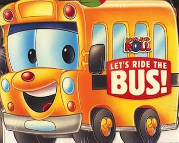 Hardcover Let's Ride the Bus! (Read and Roll) Book