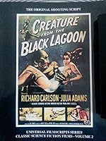 Magicimage Filmbooks Presents Creature from the Black Lagoon (Universal Filmscripts Series Classic Science Fiction) 1882127307 Book Cover