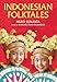 Indonesian Folktales (World Folklore)
