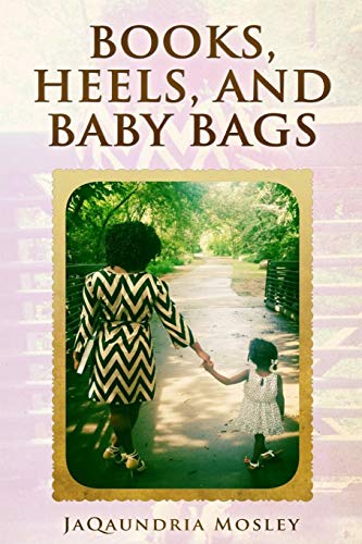 Books, Heels, and Baby Bags: Mentoring to Young Ladies