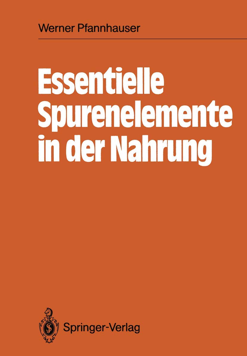 Essentielle Spurenelemente in der Nahrung (German Edition)
