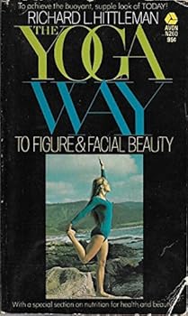 Unknown Binding By Richard Hittleman Yoga Way to Figure and Facial Beauty [Paperback] [French] Book