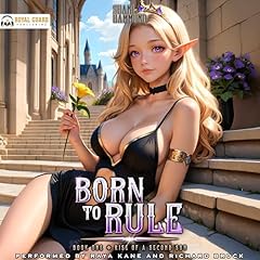 Born to Rule: Rise of a Second Son Audiolibro Por Shane Hammond arte de portada