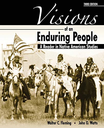 Visions of an Enduring People: A Reader in Native American Studies