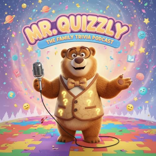 Mr. Quizzly: The Family Trivia Quiz Podcast