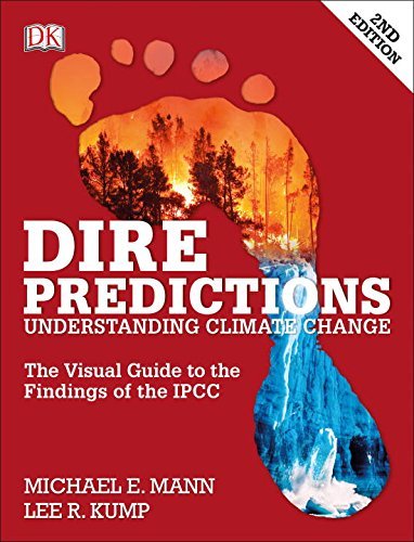 Dire Predictions, Second Edition: Understanding Climate Change by DK Publishing (2-Jun-2015) Paperback