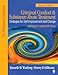 Criminal Conduct and Substance Abuse Treatment: Strategies For Self-Improvement and Change, Pathways to Responsible Living: The Participant's Workbook