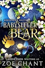 Babysitter Bear (Bodyguard Shifters)