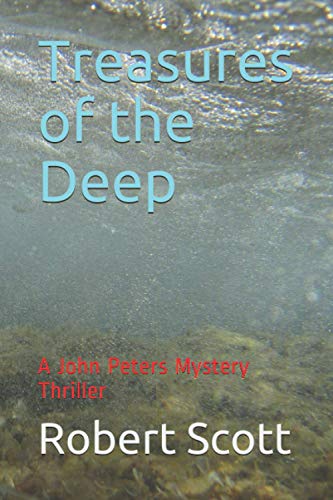 Treasures of the Deep: A John Peters Mystery Thriller