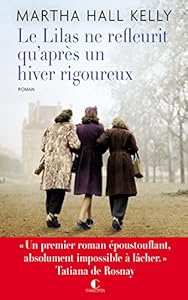 Télécharger Le lilas ne refleurit qu'après un hiver rigoureux: Les
femmes Ferriday, T1 PDF Gratuit