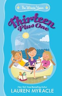 Thirteen Plus One (The Winnie Years Book 5)
