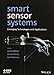 Smart Sensor Systems: Emerging Technologies and Applications