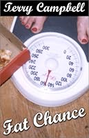 Fat Chance 1553164962 Book Cover