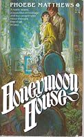 Honeymoon House 0380451530 Book Cover