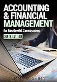 Accounting & Financial Management for Residential Construction, Sixth Edition