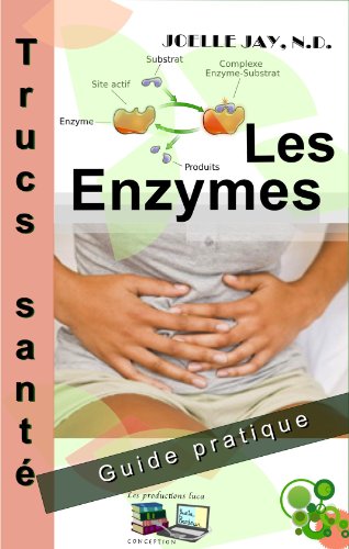  Les Enzymes Trucs Santé: Guide pratique Livre eBook France