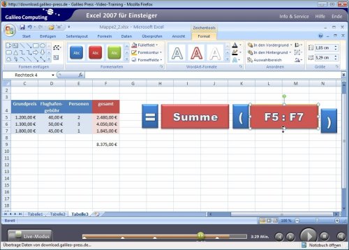 Excel 2007: In 8 Stunden Excel sicher beherrschen – alle Werkzeuge im praktischen Einsatz erklärt (Galileo Computing)