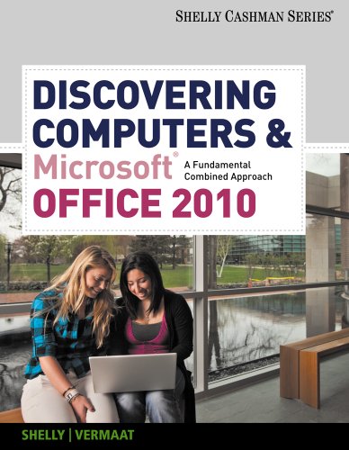 Bundle: Discovering Computers and Microsoft Office 2010: A Fundamental Combined Approach + Computer CourseMate with...